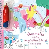 Ausmalen mit dem magischen Pinsel. Einhörner: Malbuch mit Wassertankpinsel für Kinder ab 3 Jahren