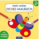 Mein erstes dickes Malbuch ab 2: Mit farbigen Vorlagen | Erstes Ausmalen mit einfachen Motiven