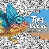 Tiermalbuch ab 10 Jahren: Ausmalbuch mit 50 wunderschönen Tier Mandalas zur Förderung der Kreativität (Mandala Tier Malbuch für Kinder)